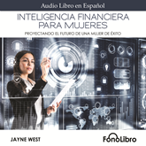 Audiolibro Inteligencia Financiera Para Mujeres  - autor Jayne West   - Lee Jhaidy Barboza