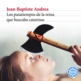 Audiolibro Los pasatiempos de la reina que buscaba catarinas  - autor Jean-Baptiste Andrea   - Lee Joselo Paizano