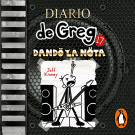 Audiolibro Diario de Greg 17 - Dando la nota  - autor Jeff Kinney   - Lee Marta García