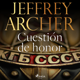 Audiolibro Cuestión de honor  - autor Jeffrey Archer   - Lee Germán Gijón