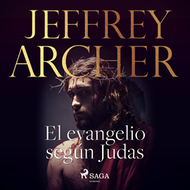 Audiolibro El evangelio según Judas  - autor Jeffrey Archer   - Lee Juan Carlos Albarracín