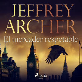 Audiolibro El mercader respetable  - autor Jeffrey Archer   - Lee Germán Gijón