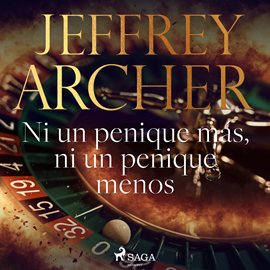 Audiolibro Ni un penique más, ni un penique menos  - autor Jeffrey Archer   - Lee Antonio Raluy