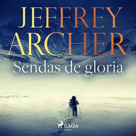 Audiolibro Sendas de gloria  - autor Jeffrey Archer   - Lee Antonio Raluy