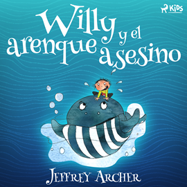 Audiolibro Willy y el arenque asesino  - autor Jeffrey Archer   - Lee Emilio Bianchi