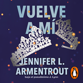 Audiolibro Vuelve a mí (Te esperaré 3)  - autor Jennifer L. Armentrout   - Lee Carolina Ayala
