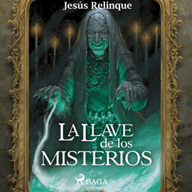 Audiolibro La llave de los misterios  - autor Jesus Relinque   - Lee Pablo López