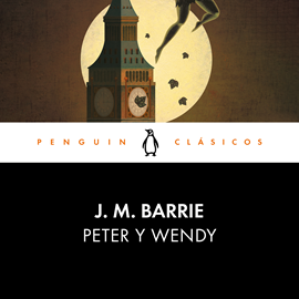 Audiolibro Peter y Wendy  - autor J.M. Barrie   - Lee Pablo Martínez Gugel