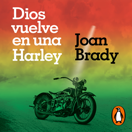 Audiolibro Dios vuelve en una Harley  - autor Joan Brady   - Lee Caro Cappiello