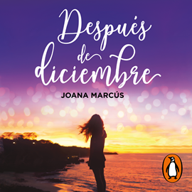 Audiolibro Después de diciembre (Meses a tu lado 2)  - autor Joana Marcús   - Lee Lilian Rodas
