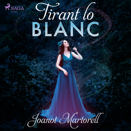 Audiolibro Tirant lo Blanc  - autor Joanot Martorell   - Lee David Espnuya