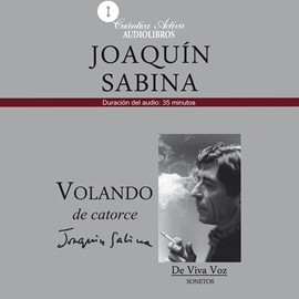 Audiolibro Volando de catorce  - autor Joaquín Sabina   - Lee Joaquín Sabina