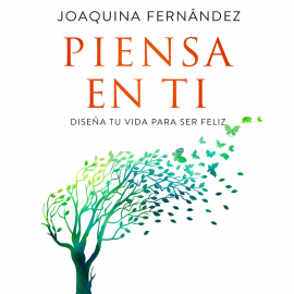 Audiolibro Piensa en ti  - autor Joaquina Fernández García   - Lee María Márquez