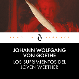 Audiolibro Los sufrimientos del joven Werther  - autor Johann Wolfgang Von Goethe   - Lee Equipo de actores