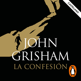 Audiolibro La confesión  - autor John Grisham   - Lee Guillermo Romero