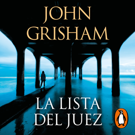 Audiolibro La lista del juez  - autor John Grisham   - Lee Julieth Restrepo
