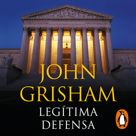Audiolibro Legítima defensa  - autor John Grisham   - Lee Carlos Canales