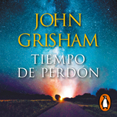 Audiolibro Tiempo de perdón  - autor John Grisham   - Lee Carlos Segundo