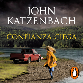 Audiolibro Confianza ciega  - autor John Katzenbach   - Lee Fabiola Stevenson
