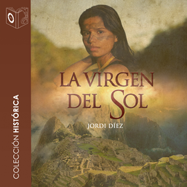 Audiolibro La virgen del sol  - autor Jordi Diez   - Lee Raul Montero