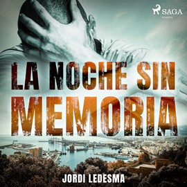 Audiolibro La noche sin memoria  - autor Jordi Ledesma   - Lee Germán Gijón