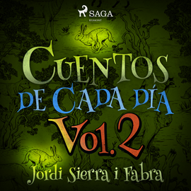 Audiolibro Cuentos de cada día Vol. 2  - autor Jordi Sierra i Fabra   - Lee Gilda Pizarro