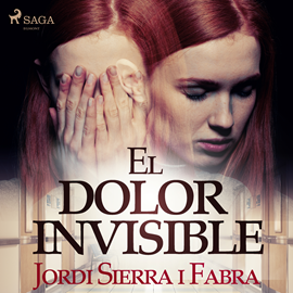 Audiolibro El dolor invisible  - autor Jordi Sierra i Fabra   - Lee Fernando Caride