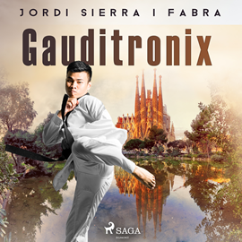 Audiolibro Gauditronix  - autor Jordi Sierra i Fabra   - Lee Julio Hernández