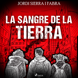 Audiolibro La sangre de la tierra  - autor Jordi Sierra i Fabra   - Lee Carlos Urrutia