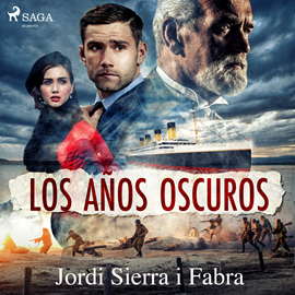 Audiolibro Los años oscuros  - autor Jordi Sierra i Fabra   - Lee Oscar Chamorro