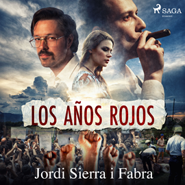 Audiolibro Los años rojos  - autor Jordi Sierra i Fabra   - Lee Oscar Chamorro