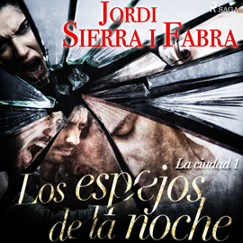 Audiolibro Los espejos de la noche  - autor Jordi Sierra i Fabra   - Lee Oscar Chamorro