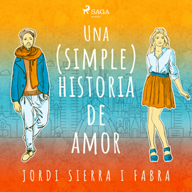 Audiolibro Una (simple) historia de amor  - autor Jordi Sierra i Fabra   - Lee Pilar Corral