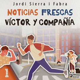 Audiolibro Víctor y compañía 1: Noticias frescas  - autor Jordi Sierra i Fabra   - Lee Aneta Fernández