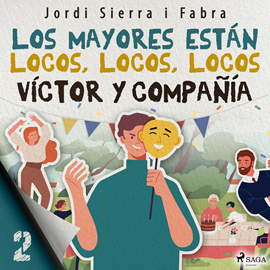 Audiolibro Víctor y compañía 2: Los mayores están locos, locos, locos  - autor Jordi Sierra i Fabra   - Lee Fernando Cea