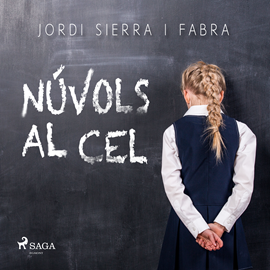Audiolibro Núvols al cel  - autor Jordi Sierra Y Fabra   - Lee Juanma Martínez