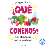 Audiolibro ¿Qué comemos?  - autor Jorge Dotto   - Lee Randolfo Barrionuevo