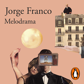 Audiolibro Melodrama  - autor Jorge Franco   - Lee Mateo Angarita