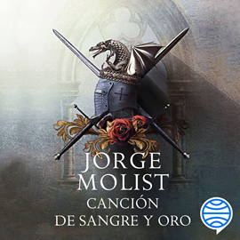 Audiolibro Canción de sangre y oro  - autor Jorge Molist   - Lee Marina Borja Alarcón