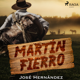 Audiolibro Martín Fierro  - autor José Hernández   - Lee Equipo de actores