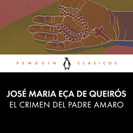 Audiolibro El crimen del Padre Amaro  - autor José Maria Eça de Queirós   - Lee Julio Lorenzo