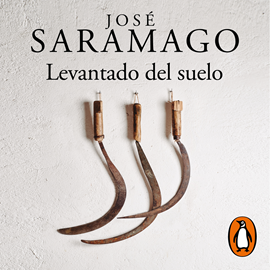 Audiolibro Levantado del suelo  - autor José Saramago   - Lee Víctor Velasco