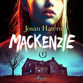 Audiolibro Mackenzie 1  - autor Josan Hatero   - Lee Eva Andrés