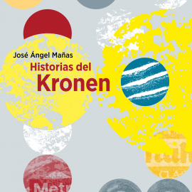 Audiolibro Historias del Kronen  - autor José Ángel Mañas   - Lee Antonio Leiva