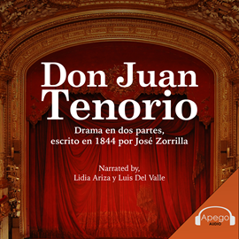 Audiolibro Don Juan Tenorio - A Spanish Play  - autor Jose Zorrilla   - Lee Lidia Ariza y Luis Del Valle