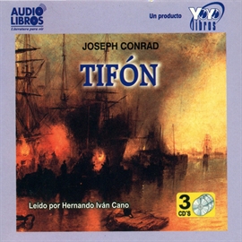 Audiolibro Tifón  - autor Joseph Conrad   - Lee HERNANDO IVÁN CANO - acento latino
