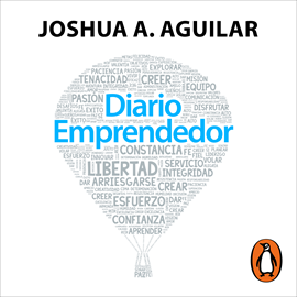 Audiolibro Diario emprendedor  - autor Joshua A. Aguilar   - Lee Mario Castañeda