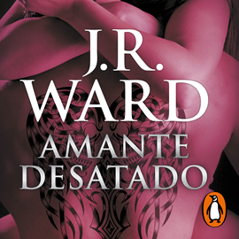 Audiolibro Amante Desatado (La Hermandad de la Daga Negra 5)  - autor J.R. Ward   - Lee Sebastián León