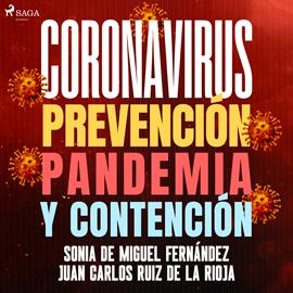 Audiolibro Coronavirus: Prevención, pandemia y contención  - autor Juan Carlos Ruiz de la Rioja   - Lee Aneta Fernández