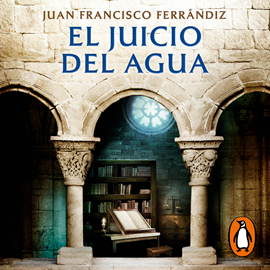 Audiolibro El juicio del agua  - autor Juan Francisco Ferrándiz   - Lee Pau Ferrer